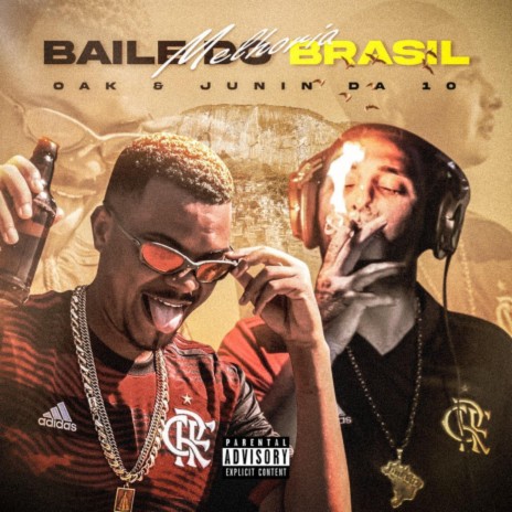 Baile do Brasil ft. Mc Juninho da 10 | Boomplay Music