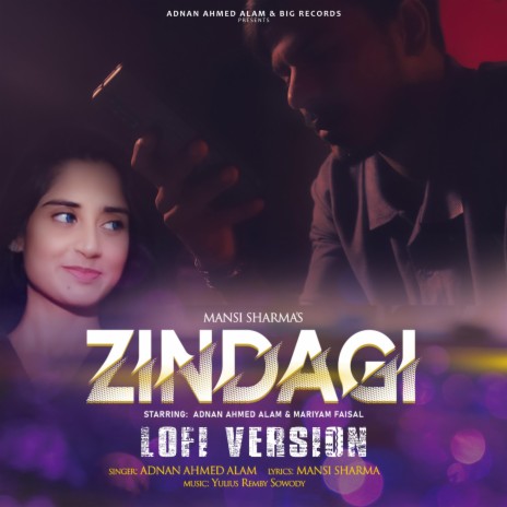 Zindagi (LoFi Version) ft. Mariyam Faisal & Mansi Sharma | Boomplay Music
