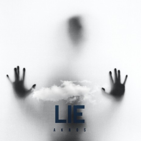 Lie | Boomplay Music