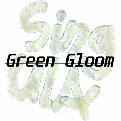 Green Gloom | Boomplay Music