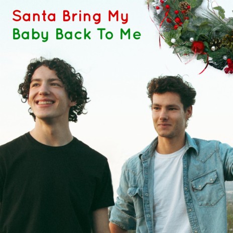 Santa Bring My Baby Back To Me | Boomplay Music