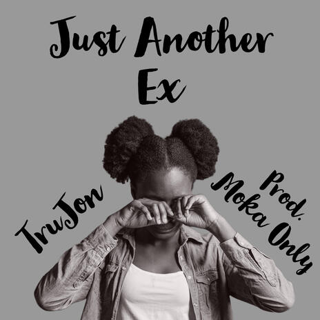 Just Another Ex (Moka Only Inst.) ft. Moka Only | Boomplay Music