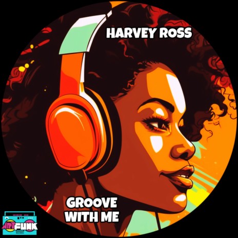 Groove With Me | Boomplay Music