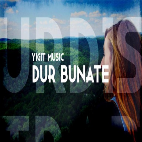 Dur Bunate Kurdish Trap | Boomplay Music
