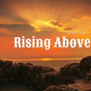 Rising Above