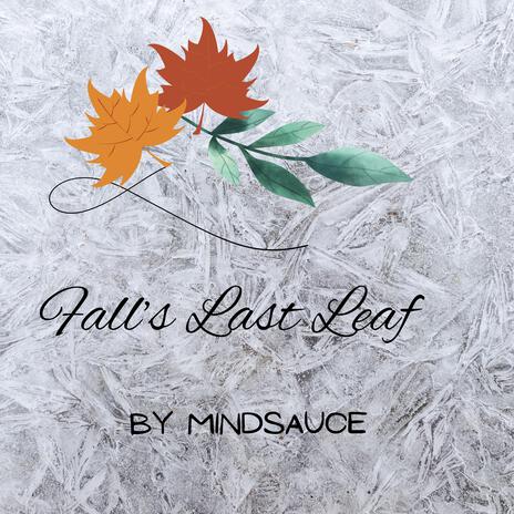 Fall's Last Leaf | Boomplay Music