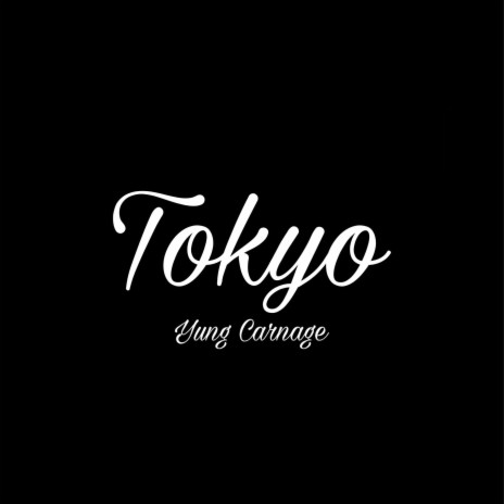 Tokyo ft. yvngxchris | Boomplay Music