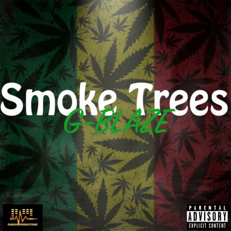 Smoke Trees ft. GBlaze | Boomplay Music