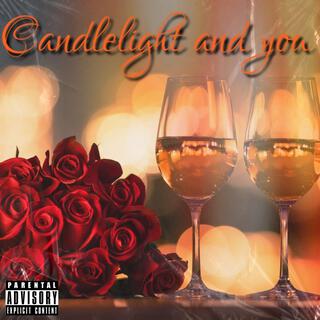 Candlelight and you