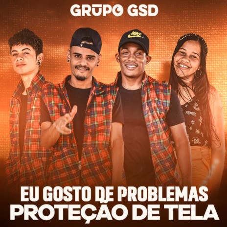 Eu Gosto de Problemas, Proteção de Tela | Boomplay Music