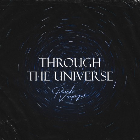 Through the Universe | Boomplay Music