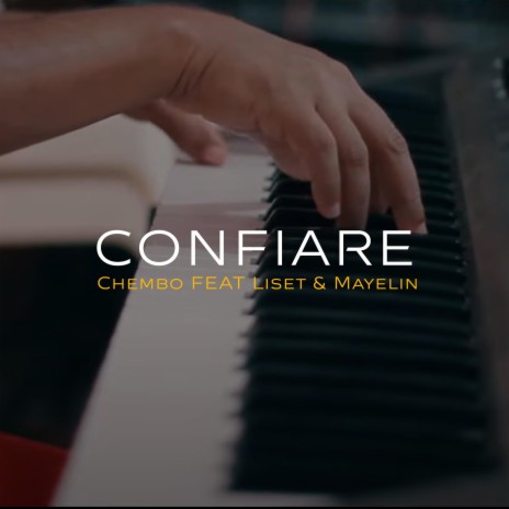 Confiaré ft. Liset & Mayelin | Boomplay Music