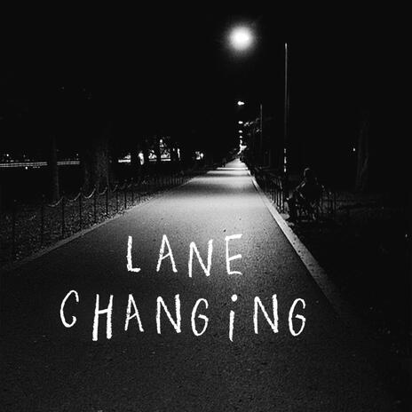 Lane change ft. IC-Blue | Boomplay Music