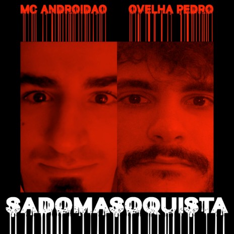 SADOMASOQUISTA ft. Ovelha Pedro | Boomplay Music