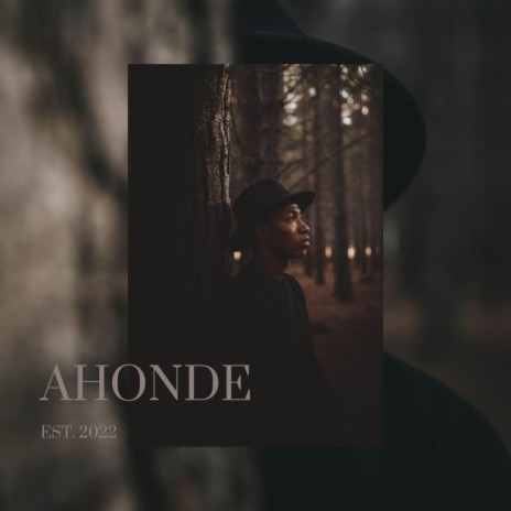 AHONDE | Boomplay Music