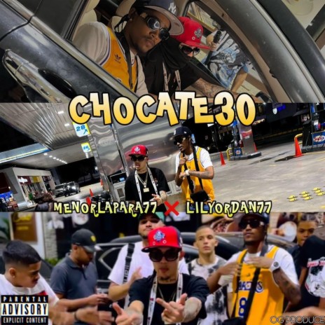 Chocate30 ft. Menorlapara77 & Lilyordan77 | Boomplay Music