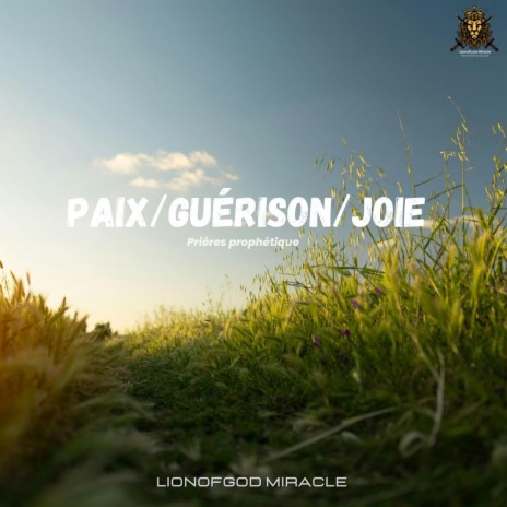 Paix/Guérison/Joie