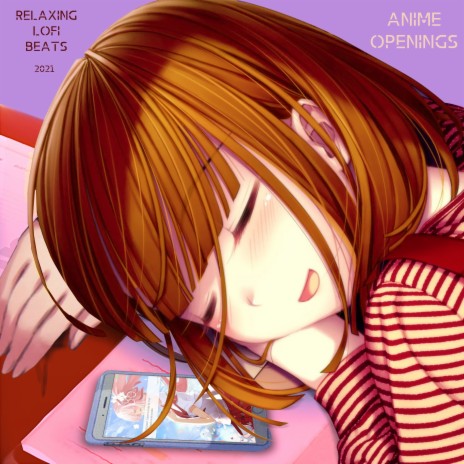 Anime Openings, Lofi Beats - Anime Openings MP3 download | Anime Openings,  Lofi Beats - Anime Openings Lyrics | Boomplay Music