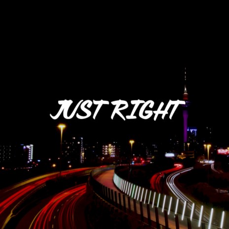 Just Right ft. Jay Samson & Chad | Boomplay Music