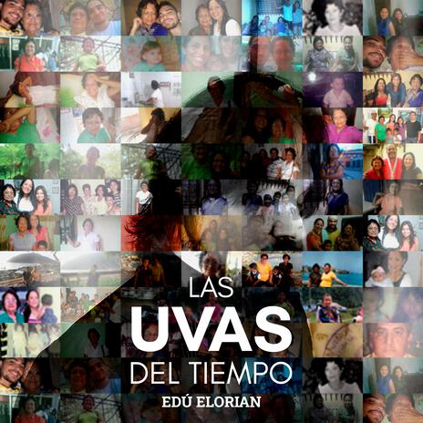 Las uvas del tiempo | Boomplay Music