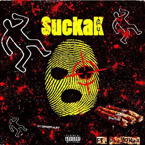 SuckaK ft. DaeMoney | Boomplay Music