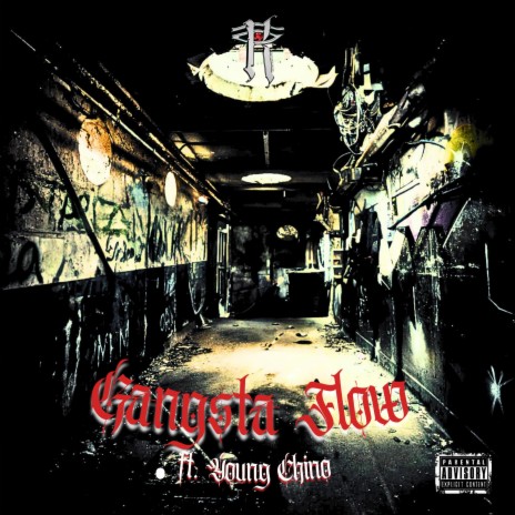 Gangsta Flow ft. Young Chino | Boomplay Music