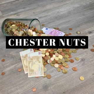 CHESTER NUTS