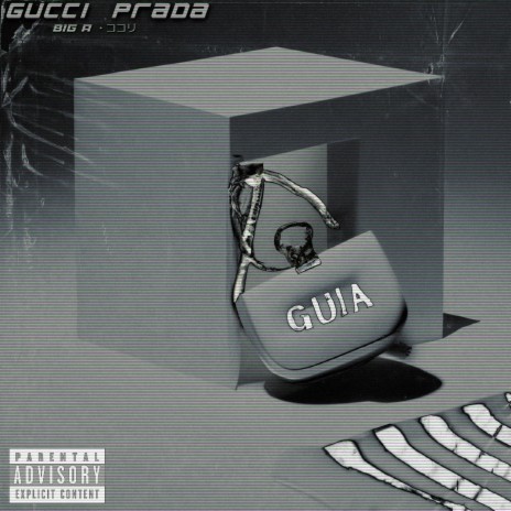 Gucci Prada ft. Big A Itg | Boomplay Music