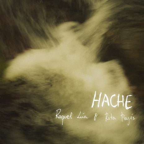 Hache ft. Rita Payés | Boomplay Music