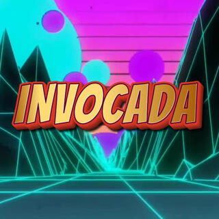 Invocada