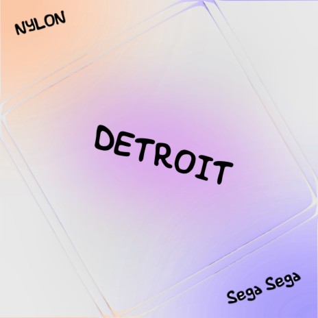 Detroit ft. Sega Sega