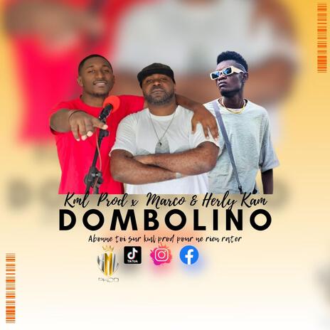 Dombolino ft. Marco & Herly Kam | Boomplay Music