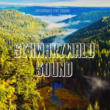 Schwarzwald Sound ft. Chiiara | Boomplay Music