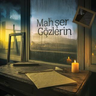 Mahşer Gözlerin