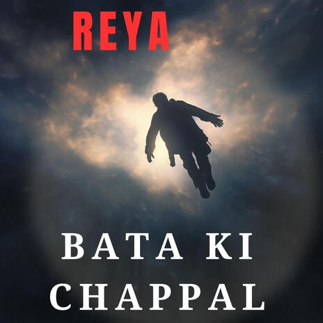 BATA KI CHAPPAL | Boomplay Music