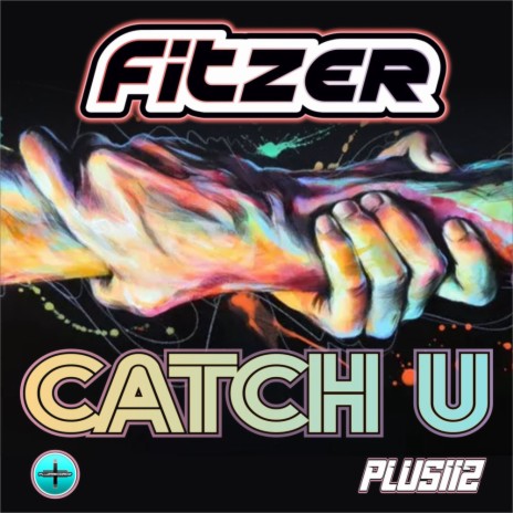 Catch U | Boomplay Music