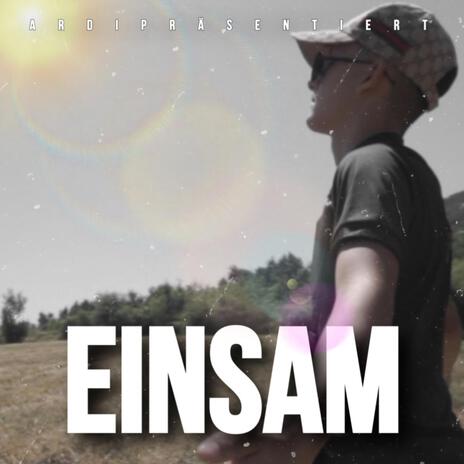 Einsam | Boomplay Music