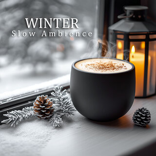 Winter Slow Ambience