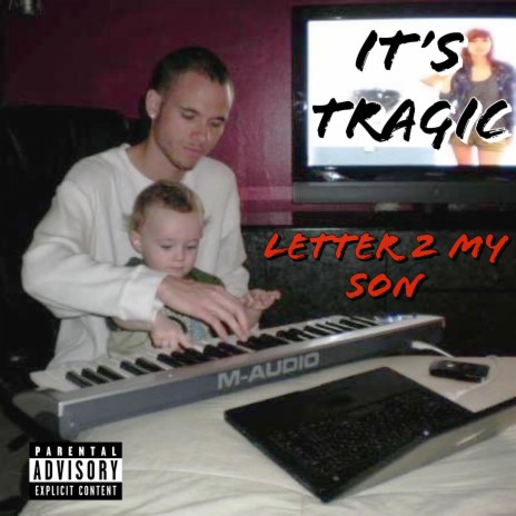Letter To My Son (Everything It Takes)