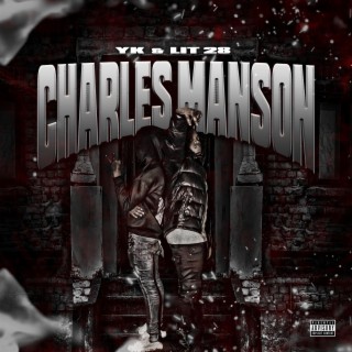 Charles Manson ft. Lit 28 lyrics | Boomplay Music