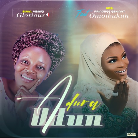 Adura Odun ft. Amb. Princess Sekinat Omoibukun