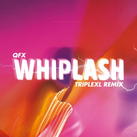 Whiplash (TripleXL Remix)