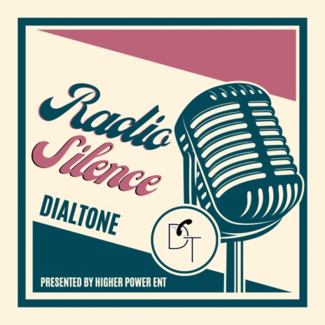 Radio Silence ft. DialTone | Boomplay Music