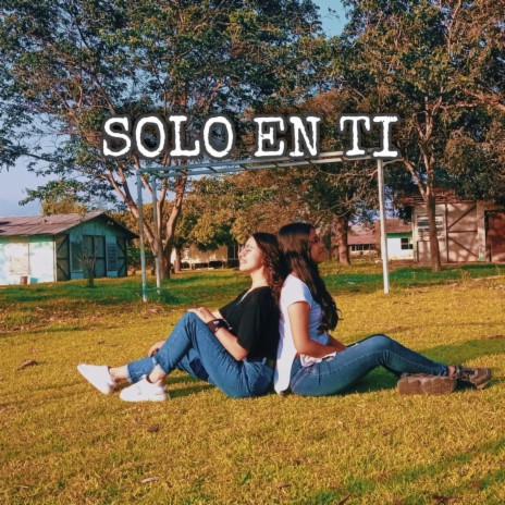 Solo En Ti ft. Licet & Damaris