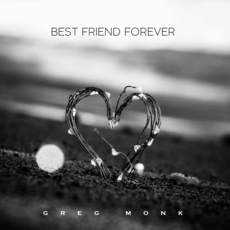 Best Friend Forever (Extended Version)