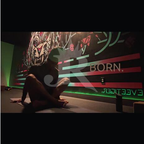 BORN. | Boomplay Music