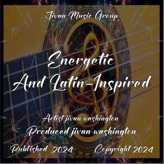 Energetic and Latin Inspired