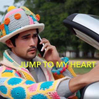 Jump to My Heart