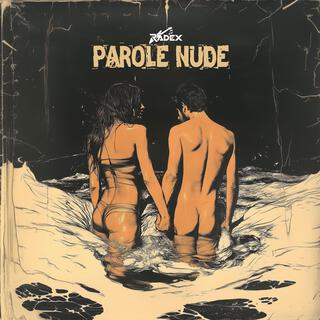 Parole nude lyrics | Boomplay Music