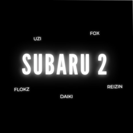 Subaru 2 | Boomplay Music